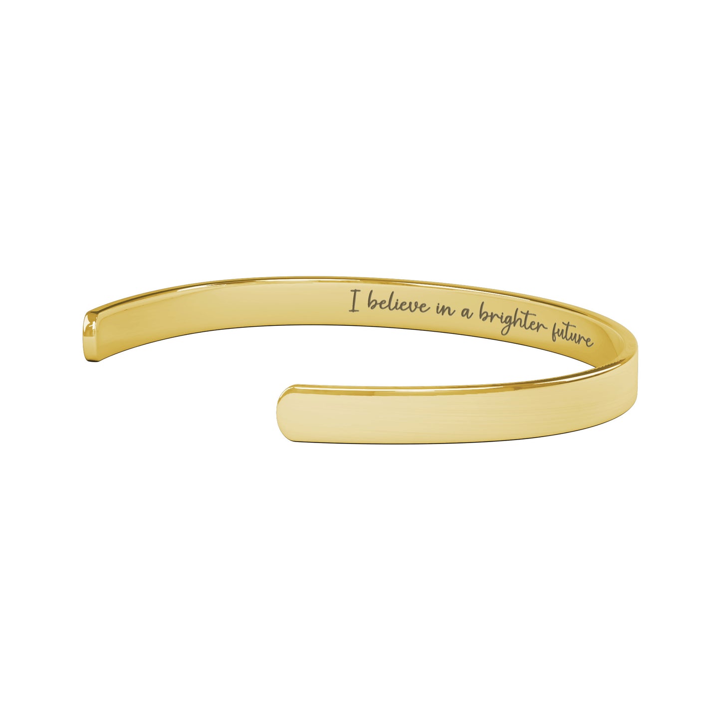 I Believe in a Brighter Future Cuff Bracelet