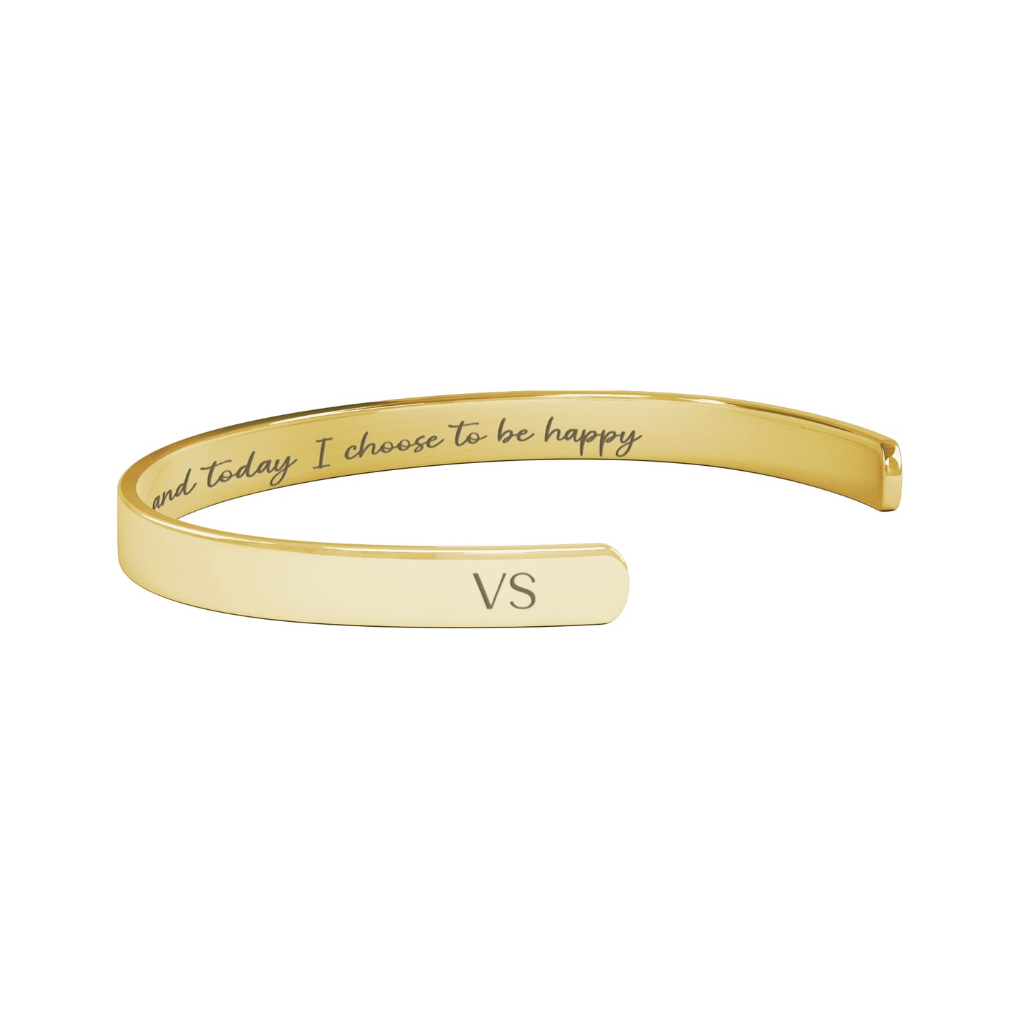 Happiness is a Choice, and Today I Choose to Be Happy Cuff Bracelet