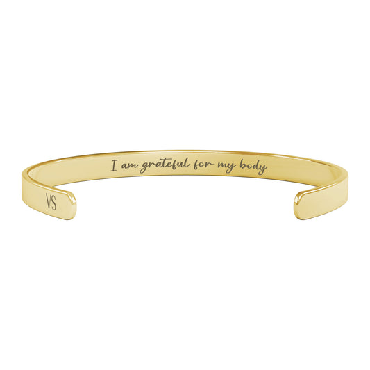 I am Grateful for My Body Cuff Bracelet